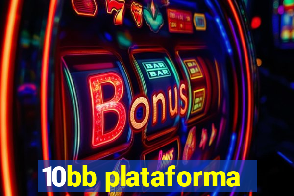 10bb plataforma